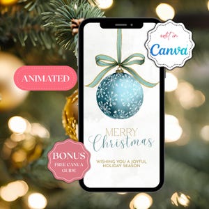 May include: A smartphone shows a Christmas card design with a blue bauble and snowflake pattern, teal ribbon, and the words "Merry Christmas." Additional text includes "Animated," "Bonus Free Canva Guide," and "Edit in Canva."