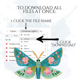 May include: A digital art image with instructions on how to download files. A teal butterfly with floral patterns is at the bottom. The text reads: "TO DOWNLOAD ALL FILES AT ONCE: 1. CLICK THE FILE NAME 2. CLICK 'DOWNLOAD'."