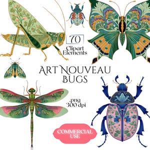 Op de afbeelding: Digitale illustratie van insecten in Art Nouveau-stijl, waaronder een sprinkhaan, vlinder, mot, libelle en kever. De insecten zijn versierd met bloemmotieven in groen, blauw, oranje en roze. Tekst: "Art Nouveau Bugs" en "70 Clipart Elements."