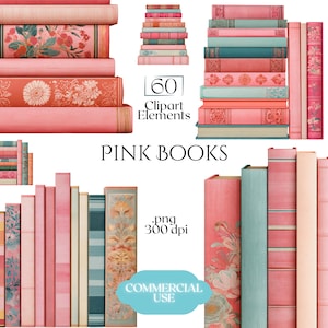 May include: A collection of digital clipart elements featuring stacks and rows of books in various shades of pink and teal. The image includes text that reads 60 Clipart Elements, PINK BOOKS, .png 300 dpi, and COMMERCIAL USE.