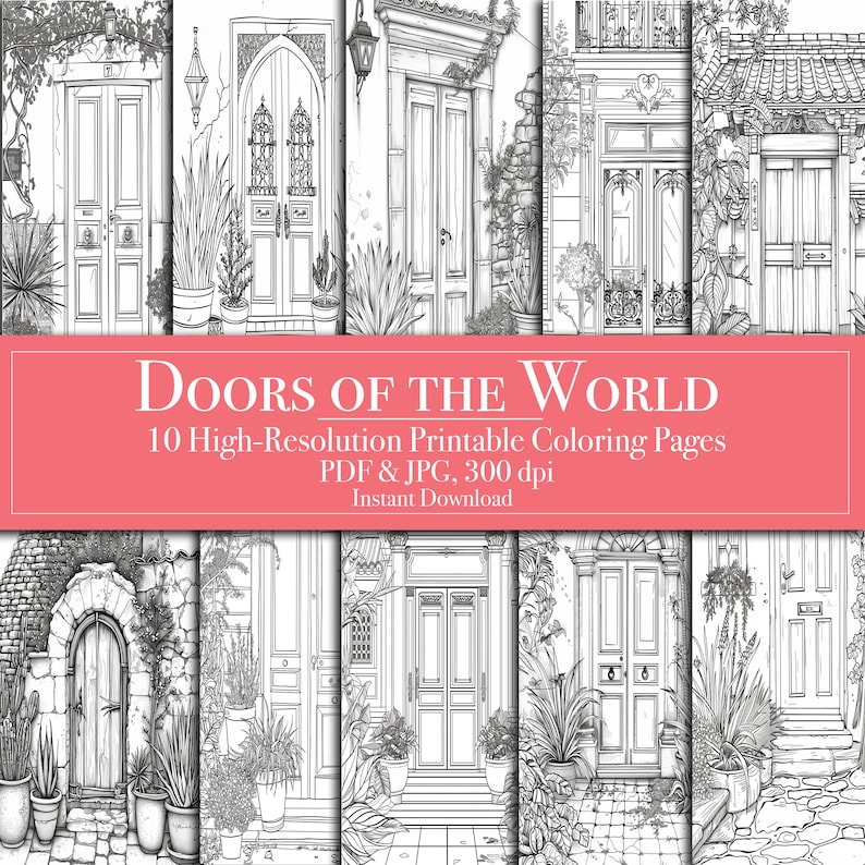 Doors of the World Adult & Kids Coloring Pages, Antique Doors Instant ...