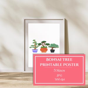 Peut inclure: Affiche imprimable représentant trois bonsaïs en pots. Les arbres sont verts et les pots sont bleus, orange et noirs. L'affiche est en 300 dpi et disponible en 5 tailles. Le texte sur l'affiche indique "Bonsai Tree Printable Poster 5 Sizes JPG 300 dpi".