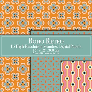 May include: A digital paper set featuring 16 seamless patterns with orange, teal, and pink backgrounds. Text reads: BOHO RETRO, 16 High-Resolution Seamless Digital Papers, 12" x 12", 300 dpi, Personal & Commercial Use. Patterns include floral and geometric shapes.