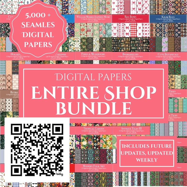 May include: A collection of digital papers with various patterns and designs, including floral, geometric, and abstract styles. The image features text that reads "5,000+ Seamless Digital Papers" and "Entire Shop Bundle". A QR code is also visible.