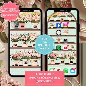 Flower Shop Wallpaper for iPhone, Flower Store Phone Lockscreen, Flower Market Shelf iPhone Homescreen, App Shelf Phone Wallpaper Set