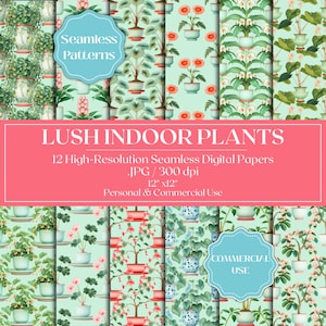 Paquet de papier numérique de plantes d'intérieur luxuriantes, papier de scrapbooking verdure d'intérieur, motifs sans couture de plantes en pot, arrière-plans de plante d'intérieur botanique