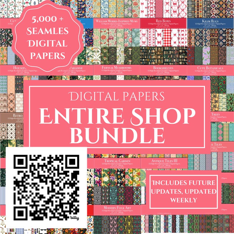 May include: A collection of digital papers with various patterns and designs, including floral, geometric, and abstract styles. The image features text that reads "5,000+ Seamless Digital Papers" and "Entire Shop Bundle". A QR code is also visible.