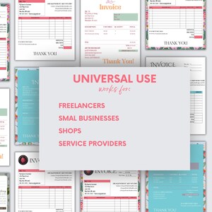 May include: A collection of invoice templates with floral and teal accents. The invoices are designed for freelancers, small businesses, shops, and service providers. The text "UNIVERSAL USE" is displayed.