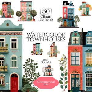 Puede incluir: Ilustración en acuarela de casas adosadas coloridas. La imagen incluye el texto "Watercolor Townhouses" y "50 Clipart Elements". Las casas adosadas son de varios colores, incluyendo rojo, azul y rosa. La imagen también incluye el texto ".png 300 dpi" y "Commercial use".