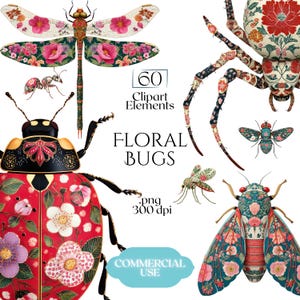 May include: Digital clipart set featuring various floral bugs, including a dragonfly, ladybug, spider, and moth. The bugs are adorned with floral patterns in shades of red, pink, and green. The text "FLORAL BUGS" is displayed.