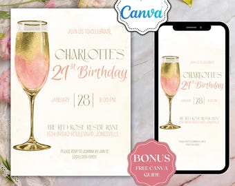 May include: A birthday invitation design featuring a champagne glass with gold and pink tones. The invitation reads "Charlotte's 21st Birthday" with event details. A smartphone displays the same design. Includes a "Bonus Free Canva Guide" sticker.