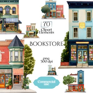 May include: A watercolour illustration of several bookstores. The image shows buildings with detailed facades, awnings, and storefronts filled with books. The text "70 Clipart Elements" and "Bookstore" are included, along with a "Commercial use" label.