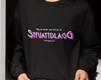 STFUATTDLAGG Shirt-STFUATTDLAGG-Booktok Merch-Bookish Merch-Smut Reader-Book Lover Gift-Buy Me Books-Dark Romance-Spicy Book Shirt-Smut