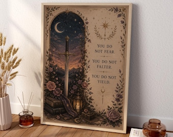 Fantasy Sword Wall Art, Romantasy Canvas Print, Celestial Floral Canvas Print, You Do Not Fear Poster