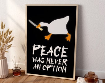Peace Was Never An Option Duck Canvas Wall Art, Funny Duck Poster, Funny Canvas Wall Decor, Peace Was Never An Option Poster