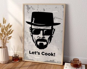 Let's Cook! Canvas Wall Art, Heisenberg Canvas Wall Art, Movie Canvas Poster, Heisenberg Poster