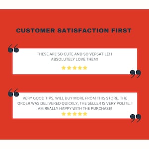 May include: Two customer reviews with five-star ratings. The first review says "These are so cute and so versatile! I absolutely love them!" The second review says "Very good tips, will buy more from this store. The order was delivered quickly, the seller is very polite. I am really happy with the purchase!"