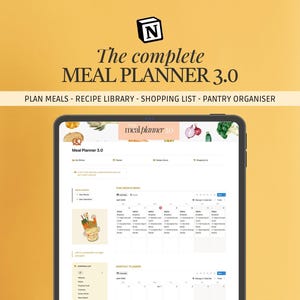 Può includere: Un'app di pianificazione dei pasti digitale su un tablet, con il testo "The complete MEAL PLANNER 3.0". Lo schermo mostra la pianificazione dei pasti, la libreria delle ricette, la lista della spesa e le funzioni di organizzazione della dispensa.
