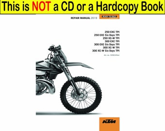 2019 KTM 250-300 Exc XC-W TPI Six Days Factory Repair Service Shop