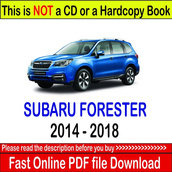 Subaru Forester 2014 2015 2016 2017 2018 Service Repair and Maintenance Manual PDF