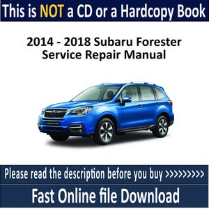 Subaru Forester Service Manual 2014-2018 | Complete Workshop Repair Guide PDF