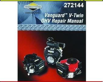 Manuel de réparation Briggs and Stratton 272144 PDF | V-Twin OHV Vanguard | Téléchargement instantané