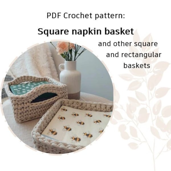 CROCHET PATTERN: Square Napkin Basket | Rectangular basket with handles | Napkin holder |  Adjustable Size | Instant Download PDF | Video |