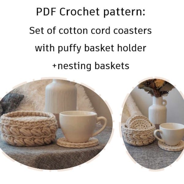 CROCHET PATTERN: Thick Coaster and Puffy Holder | Instant Download PDF | Tutorial and Video | Nesting basket | Handmade home decor | 3 in 1