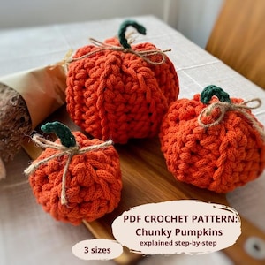 Patrón de calabaza de crochet grueso: 3 tamaños, ideal para principiantes (descarga en PDF, videotutorial incluido)