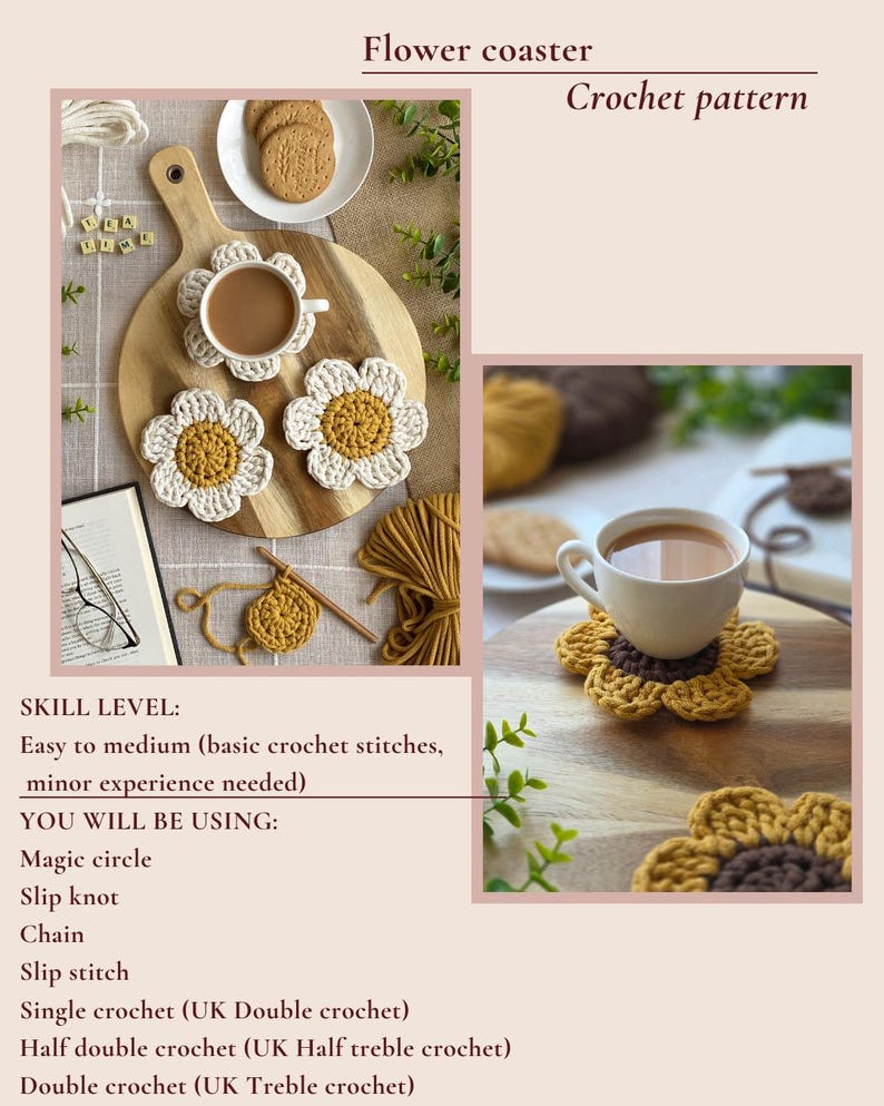 May include: Crochet flower coasters in cream and mustard yellow, with a cup of tea on one. The image includes the text "Flower coaster Crochet pattern" and instructions for crochet stitches.