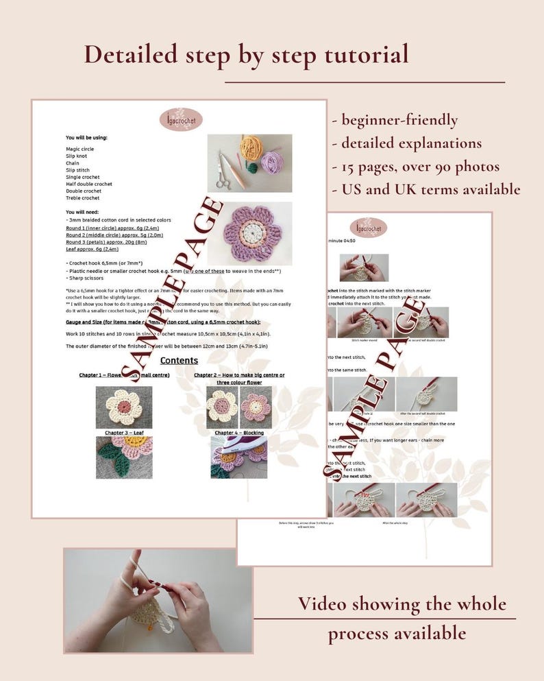 May include: Detailed step-by-step crochet tutorial with beginner-friendly explanations. Includes 15 pages with over 90 photos. Features flower and leaf patterns. US and UK terms are available. Video showing the whole process is available.