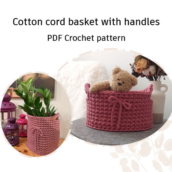 Crochet PATTERN: Basket with handles | Instant Download PDF | Beginner & Advanced Versions | DIY Home Decor Project | Adjustable size