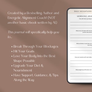 May include: A digital journal with a daily weight loss section. The journal is created by a bestselling author and energetic alignment coach. Text on the journal includes prompts for morning journaling, goal setting, and self-care.