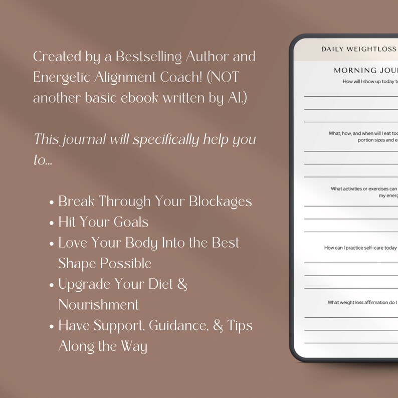 May include: A digital journal with a daily weight loss section. The journal is created by a bestselling author and energetic alignment coach. Text on the journal includes prompts for morning journaling, goal setting, and self-care.