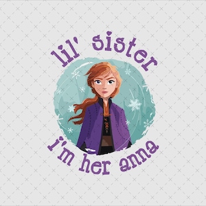 Elsa Anna PNG, Big Sister Lil&#39; Sister Design, Frozen Matching Sibling Art, Family Trip Digital File, Magic Kingdom Clipart