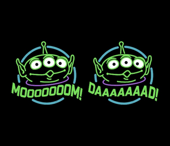 Toy Story Alien Dad Mom Png Svg, Toy Story Dad Mom Svg Png, Toy Story Png, Toy Story Alien Svg, Toy Story Png Svg, Pizza Planet Svg Png
