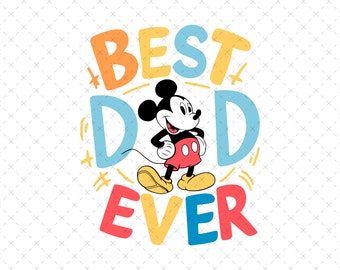 Mouse Best Dad Ever Png, Mouse Dad Png, Png Sublimation, Father's Day Png, Father's Day Shirt Png, Family Vacation Png, Happy Father's Day