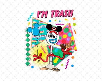 I'm Trash Png, Forky Png, Toy Story Png, Funny Toy Story Png, Toy Story Sublimation Png, Png File For Sublimation, Family Vacation Png