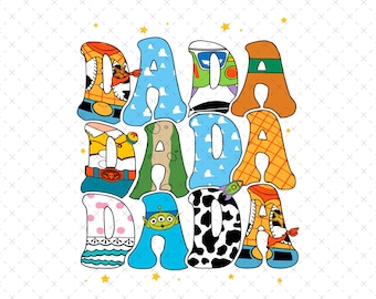 Toy Story Png, Toy Story Dada Png, Family Vacation Png, Father's Day Png, Magical Kingdom Png, Family Trip Png, Dad Png, Dada Png