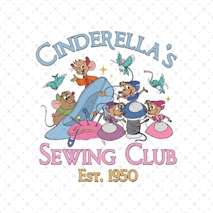 May include: Cinderella's Sewing Club Est. 1950 graphic featuring a blue glass slipper, mice, and birds.