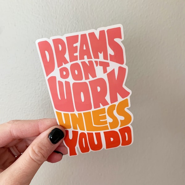 Dreams Don't Work Unless You Do Vinyl Sticker sized for Shakers or Cold Cup -  Beachbody Coach- Energize Decal- Cup NOT included 9wcf
