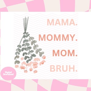 Mamma Mommy Mom Bruh PNG SVG-Datei, süße Mädchen Ära, Grand Millenial, weiche Mädchen Ästhetik, rosa Ästhetik, Muttertag, Mom Shirt