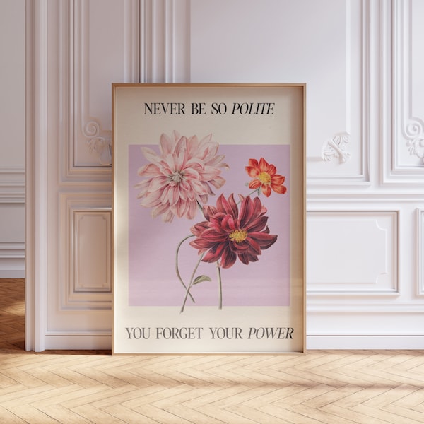 Never Be So Polite You Forget Your Power Digital Print | Music Wall Art | Aesthetic Prints | Taylor Art | Bedroom Decor | Marjorie Print