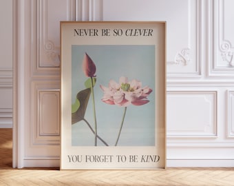 Never Be So Clever You Forget To Be Kind Digital Print | Music Wall Art | Aesthetic Prints | Taylor Art | Bedroom Decor | Marjorie Print