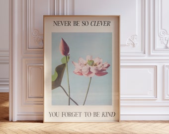 Never Be So Clever You Forget To Be Kind Digital Print | Music Wall Art | Aesthetic Prints | Taylor Art | Bedroom Decor | Marjorie Print