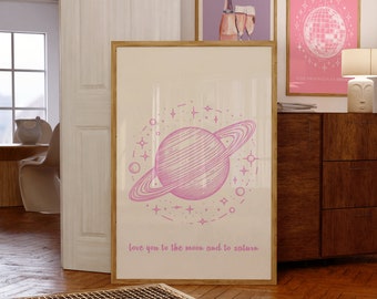 Love You To The Moon And To Saturn Digital Print | Music Wall Art | Aesthetic Prints | Taylor Art | Bedroom Decor | College Wall Art | Pink