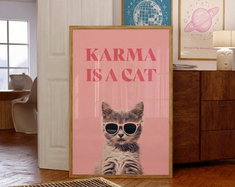 Karma Is A Cat Digital Print | Pink Print | Girly Wall Art | Preppy Wall Art | Bedroom Decor | Midnights Print | Trendy Wall Art