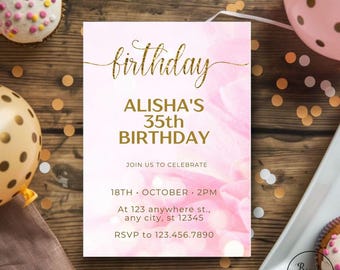 May include: A pink and gold birthday invitation with the text "birthday" in gold script. The invitation reads "ALISHA'S 35th BIRTHDAY" and includes event details. The background is a pink floral design, with cupcakes and balloons.