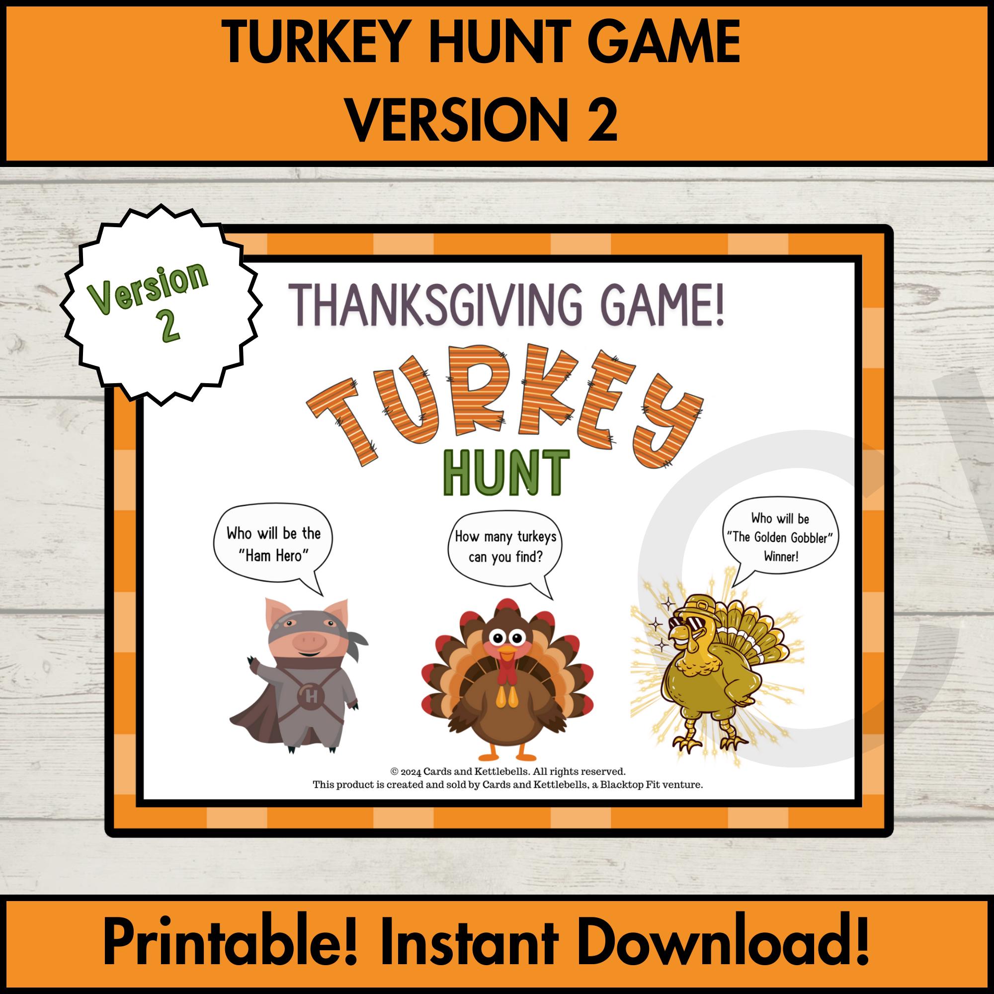 thanksgiving turkey hunt game: printable family activity (version