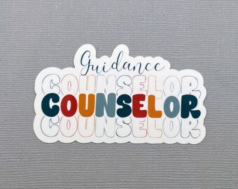 Guidance Counselor Sticker | Gift for Counselor | School Counselor | Mental Health Sticker | Water Resistant Sticker